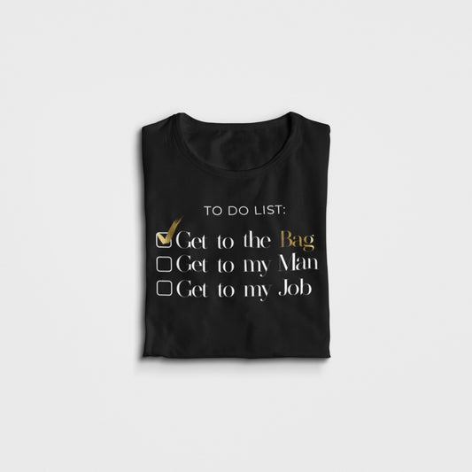GET TO THE BAG
